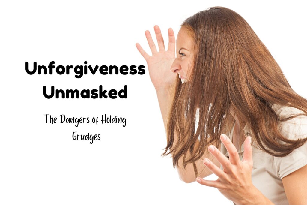 unforgiveness