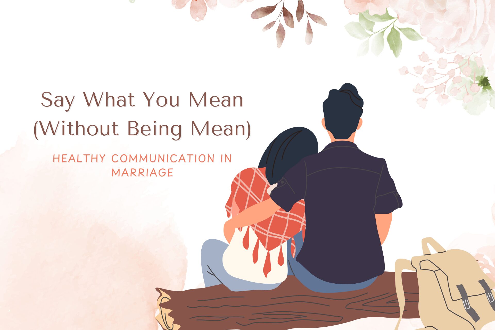 Healthy Communication in Marriage