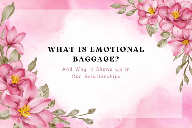 Emotional Baggage
