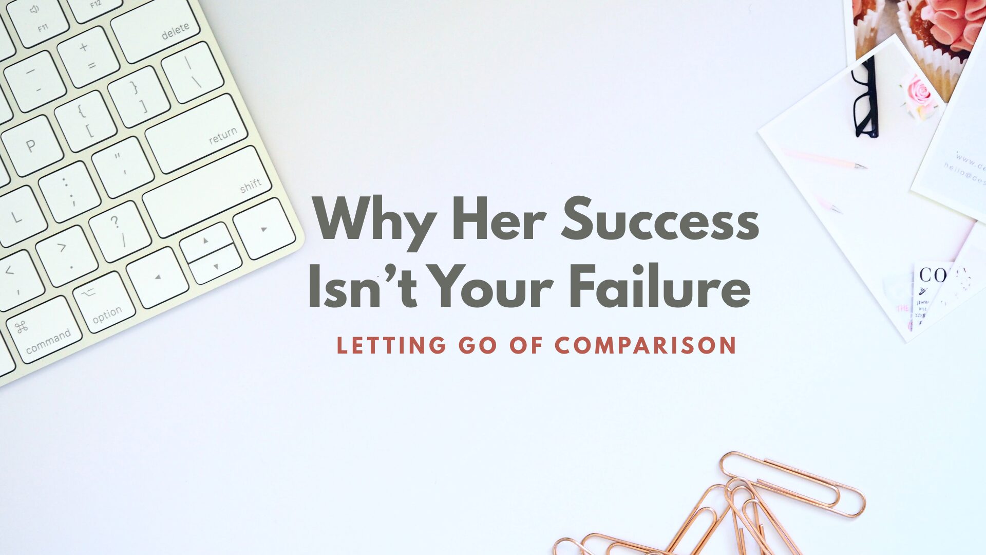 Letting go of comparison